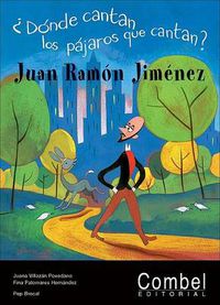 Cover image for Donde Cantan Los Pajaros Que Cantan? Juan Ramon Jimenez