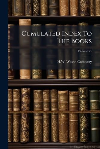 Cover image for Cumulated Index to the Books, Volume 24...
