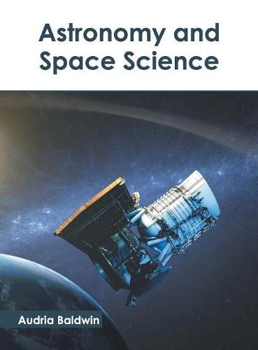 Cover image for Astronomy and Space Science