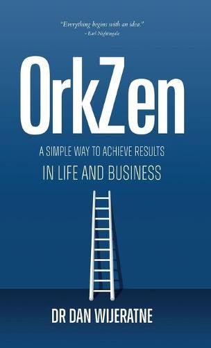 Cover image for OrkZen: A Simple Way to Achieve Results in Life and Business