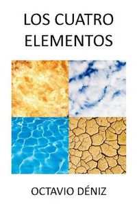 Cover image for Los Cuatro Elementos