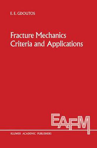 Cover image for Fracture Mechanics Criteria and Applications