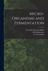 Cover image for Micro-organisms and Fermentation