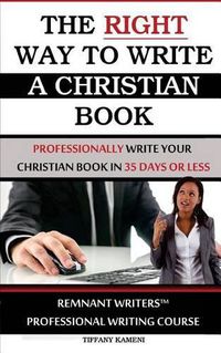 Cover image for The Right Way to Write a Christian Book