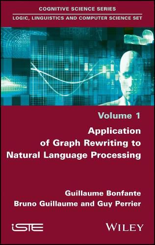 Cover image for Application of Graph Rewriting to Natural Language Processing