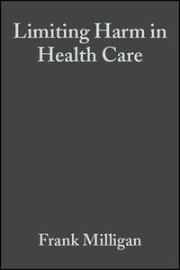 Cover image for Limiting Harm in Health Care: A Nursing Perspective