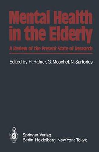 Cover image for Mental Health in the Elderly: A Review of the Present State of Research