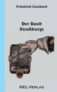 Cover image for Der Raub Strassburgs