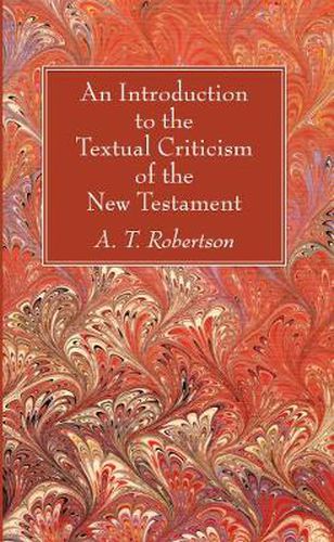 Cover image for An Introduction to the Textual Criticism of the New Testament