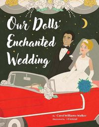 Cover image for Our Dolls' Enchanted Wedding