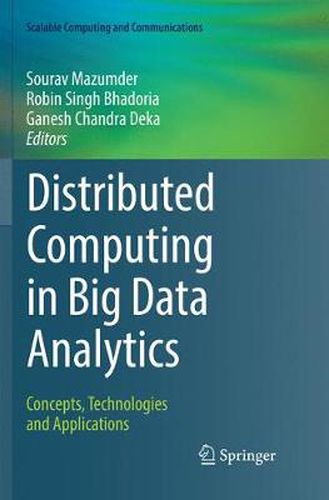 Cover image for Distributed Computing in Big Data Analytics: Concepts, Technologies and Applications