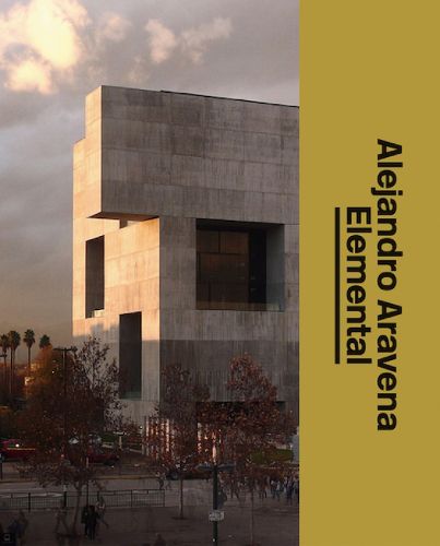 Cover image for Alejandro Aravena: Elemental