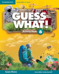 Cover image for Guess What! Level 6 Activity Book with Home Booklet and Online Interactive Activities Spanish Edition