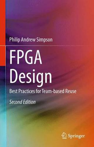 Cover image for FPGA Design: Best Practices for Team-based Reuse