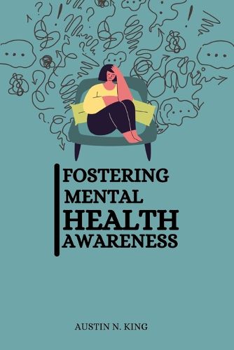 Cover image for Fostering Mental Health Awareness