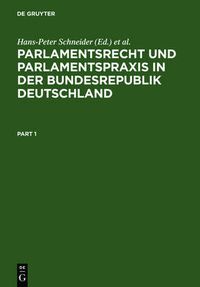 Cover image for Parlamentsrecht und Parlamentspraxis in der Bundesrepublik Deutschland