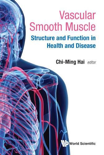 Cover image for Vascular Smooth Muscle: Structure And Function In Health And Disease