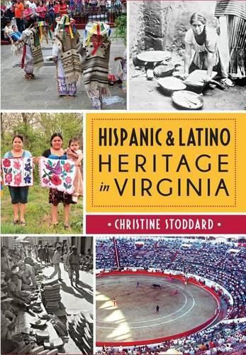 Cover image for Hispanic & Latino Heritage in Virginia