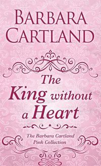 Cover image for The King Without a Heart