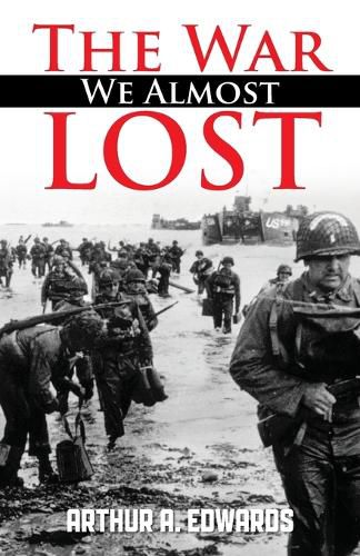 Cover image for The War We Almost Lost
