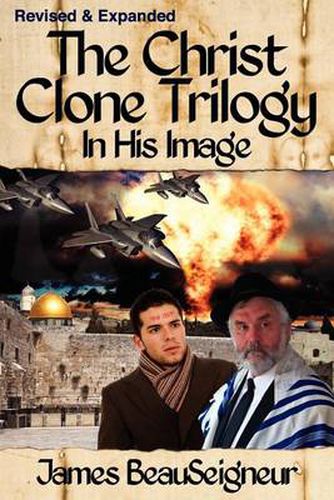 Cover image for THE CHRIST CLONE TRILOGY - Book One: In His Image