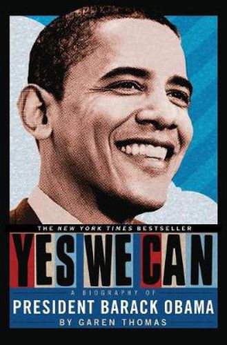 Cover image for Yes We Can: Biography of President Barack Obama, A