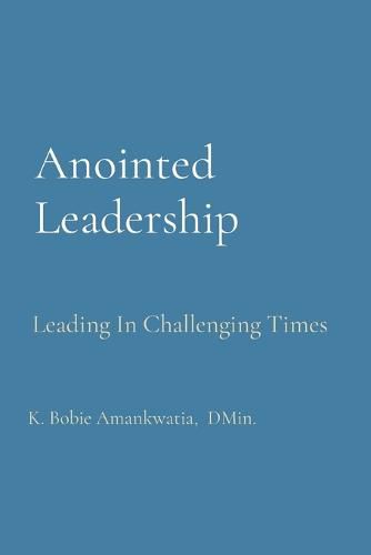 Cover image for Anointed Leadership