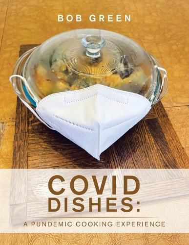 Cover image for Covid Dishes