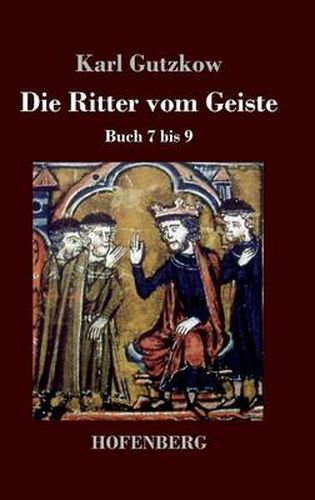 Die Ritter vom Geiste: Buch 7 bis 9