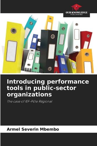 Cover image for Introducing performance tools in public-sector organizations