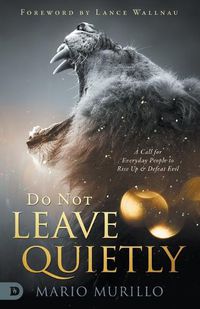 Cover image for Do Not Leave Quietly