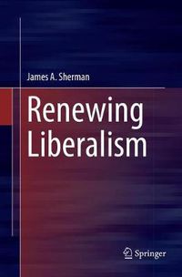 Cover image for Renewing Liberalism