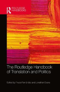 Cover image for The Routledge Handbook of Translation and Politics