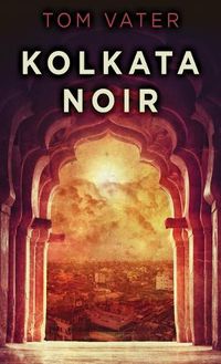 Cover image for Kolkata Noir