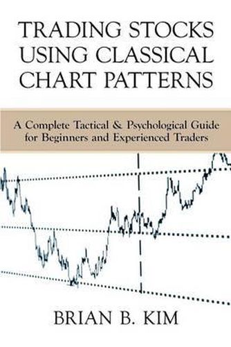 Cover image for Trading Stocks Using Classical Chart Patterns: A Complete Tactical & Psychological Guide for Beginners and Experienced Traders