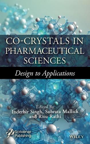 Cover image for Co-Crystals in Pharmaceutical Sciences