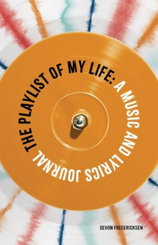 Cover image for The Playlist of My Life