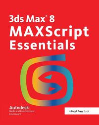 Cover image for 3ds Max 8 MAXScript Essentials