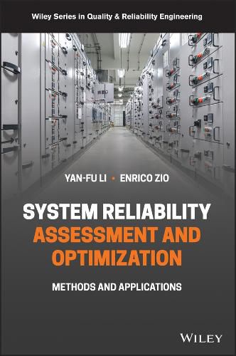 Cover image for System Reliability Assessment and Optimization - Methods and Applications