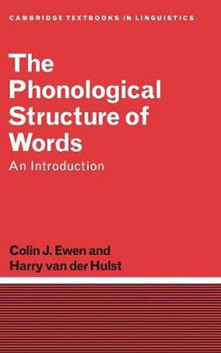 Cover image for The Phonological Structure of Words: An Introduction