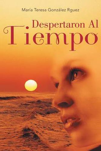 Cover image for Despertaron Al Tiempo