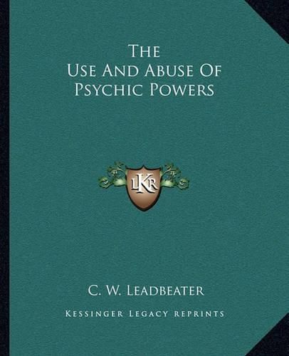 The Use and Abuse of Psychic Powers