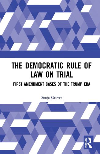 Cover image for The Democratic Rule of Law on Trial