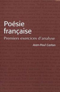 Cover image for Poesie Francaise: Premiers Exercices D'analyse