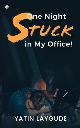 Cover image for One Night Stuck in My Office!