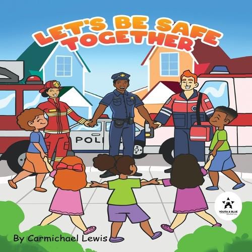 Cover image for Let's Be Safe Together