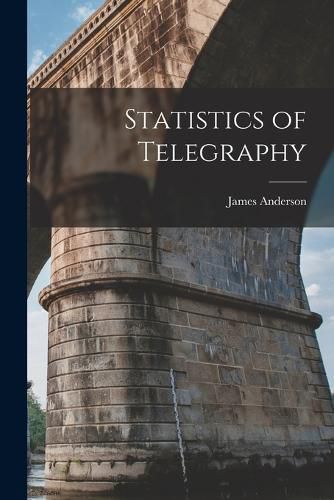 Cover image for Statistics of Telegraphy