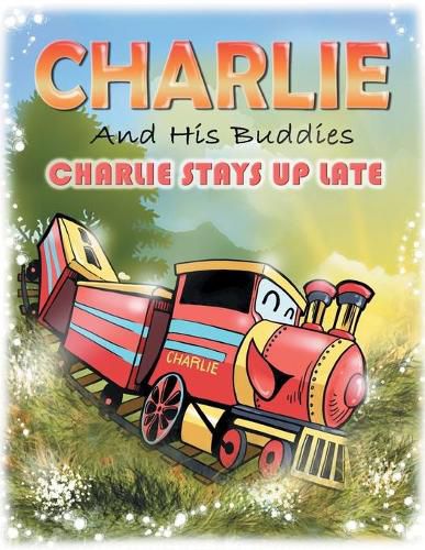 Cover image for Charlie and His Buddies: Charlie Stays up Late