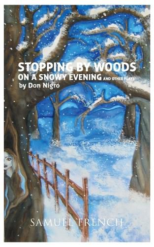 Cover image for Stopping by Woods on a Snowy Evening and Other Plays