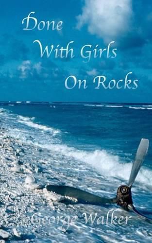 Done With Girls On Rocks